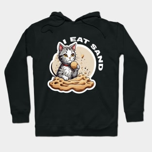 I eat sand cat love Hoodie